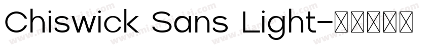 Chiswick Sans Light字体转换